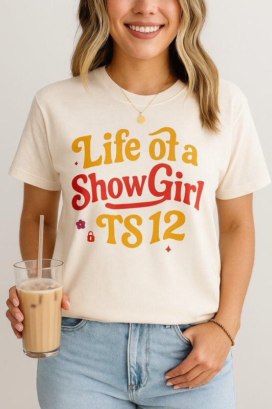 Life of a Showgirl TS12 tee
